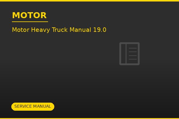Motor Heavy Truck Service Manual 19.0